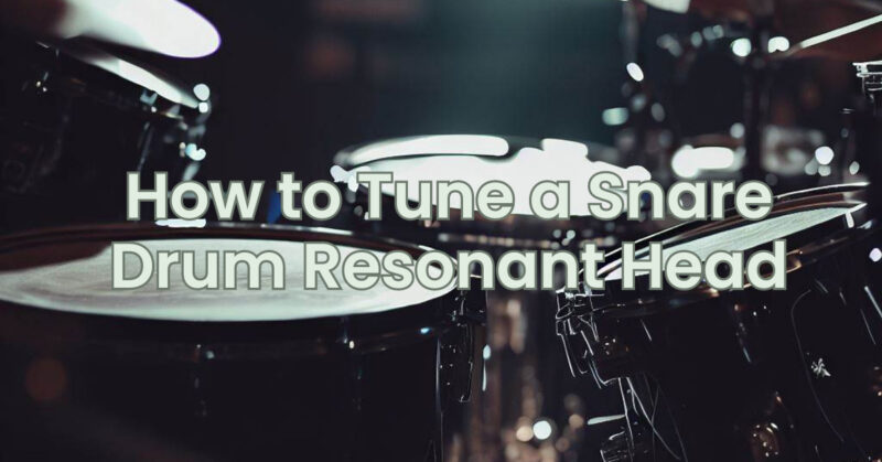 How to Tune a Snare Drum Resonant Head
