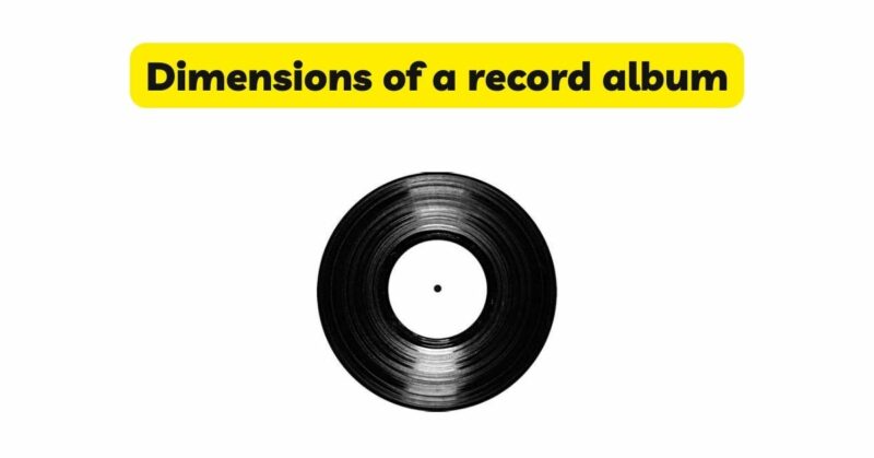 Dimensions of a record album
