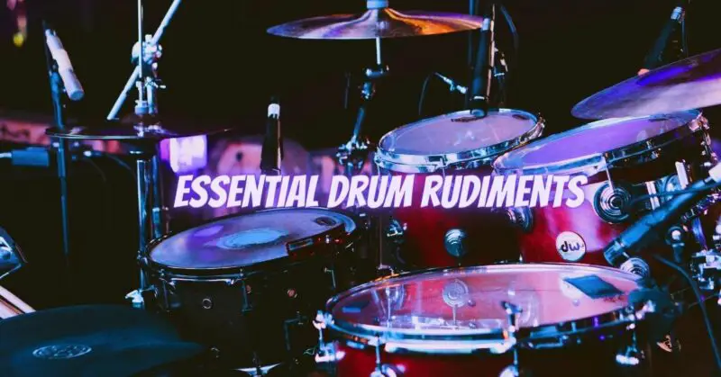 Essential drum rudiments