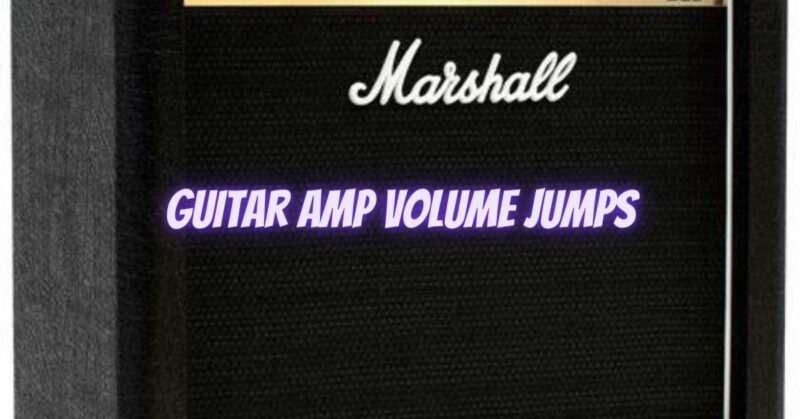 Guitar amp volume jumps