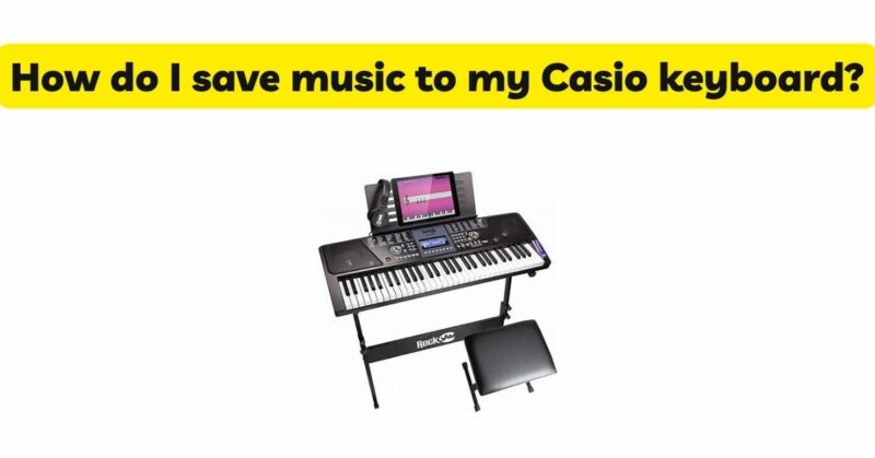 How do I save music to my Casio keyboard?