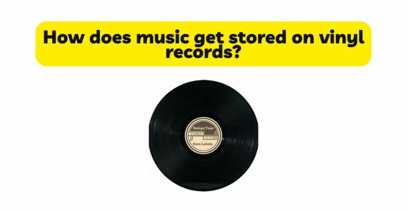 How does music get stored on vinyl records?