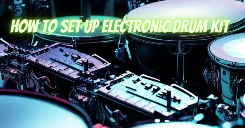 How to set up electronic drum kit