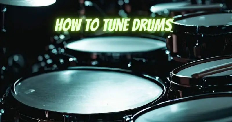 How to tune drums