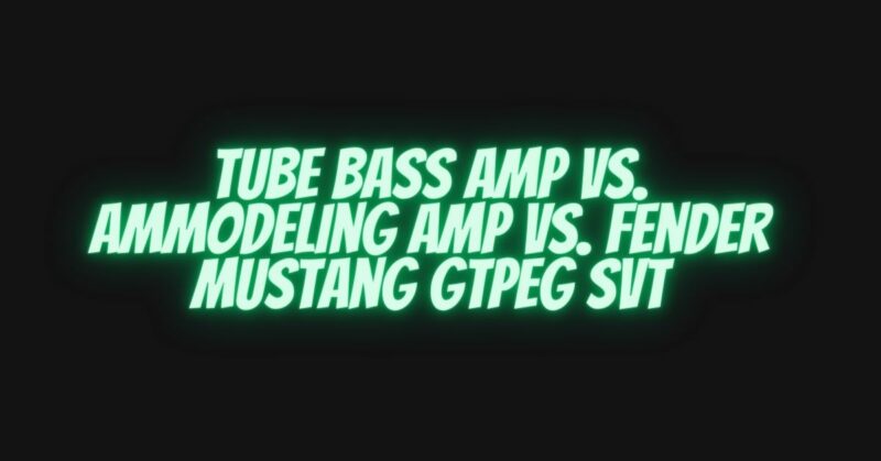 Modeling amp vs. Fender Mustang GT