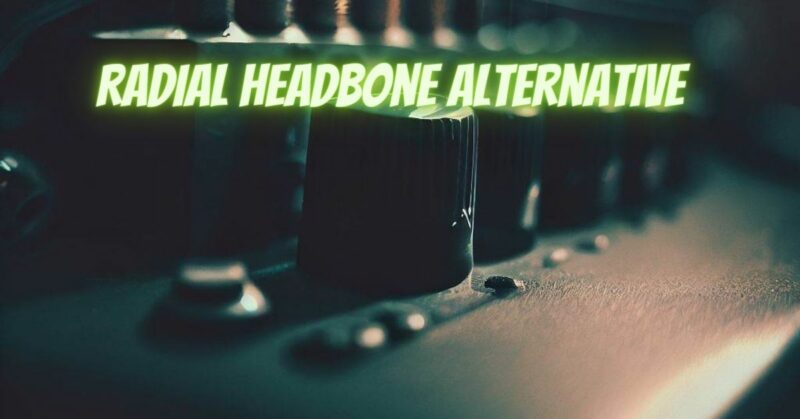 Radial Headbone alternative
