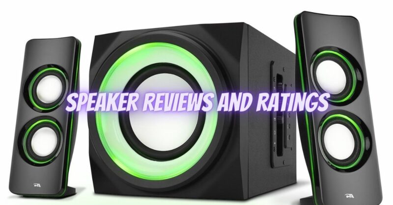 Speaker reviews and ratings