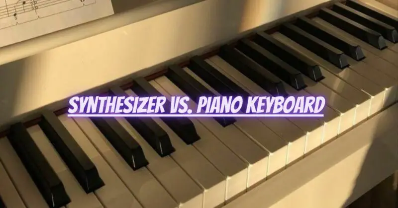 Synthesizer vs. piano keyboard