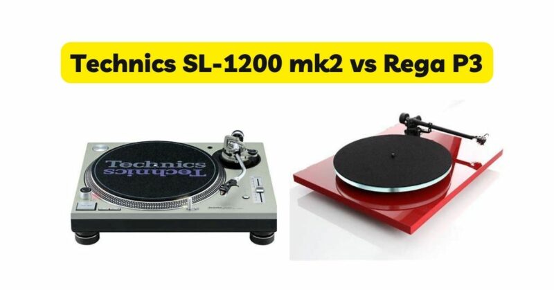 Technics SL-1200 mk2 vs Rega P3