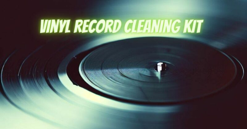 Vinyl Record Cleaning Kit