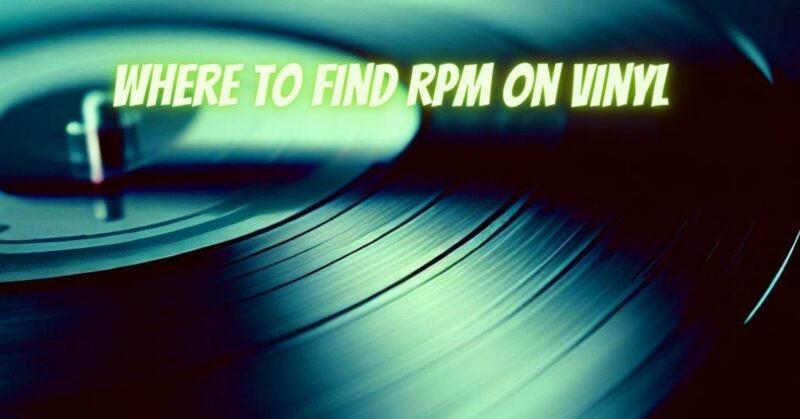 Where to find RPM on vinyl