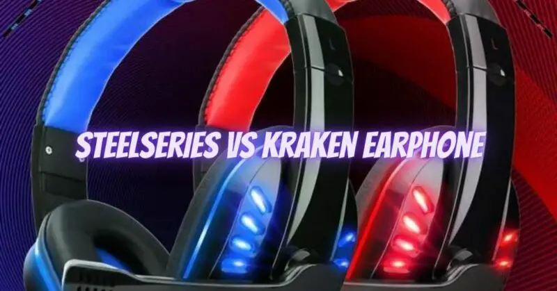 steelseries vs kraken earphone
