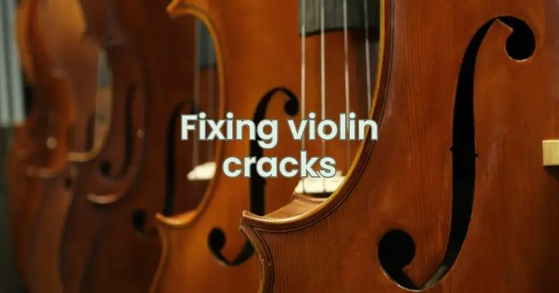 Fixing violin cracks