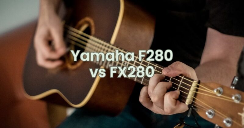 Yamaha F280 vs FX280