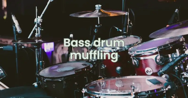 Bass drum muffling