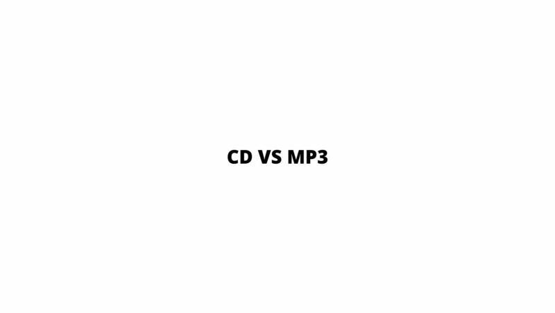 CD vs MP3