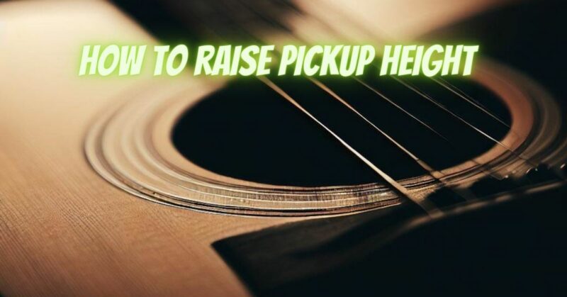 How to raise pickup height