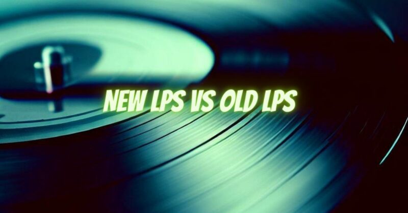 New lps vs old lps