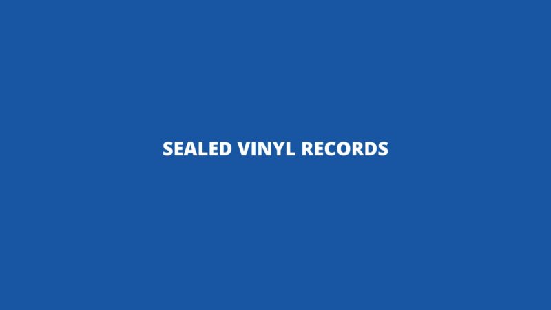 Sealed vinyl Records