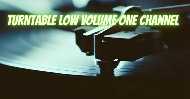 Turntable low volume one channel