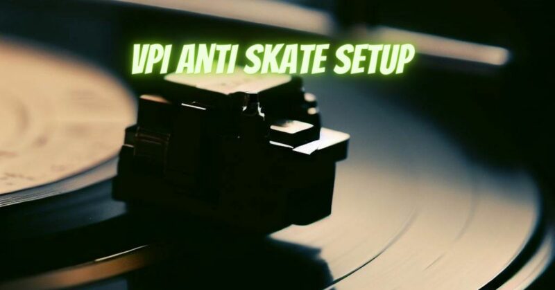 VPI anti skate setup