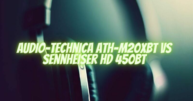 audio-technica ath-m20xbt vs sennheiser hd 450bt