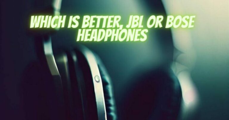 which-is-better-jbl-or-bose-headphones-all-for-turntables