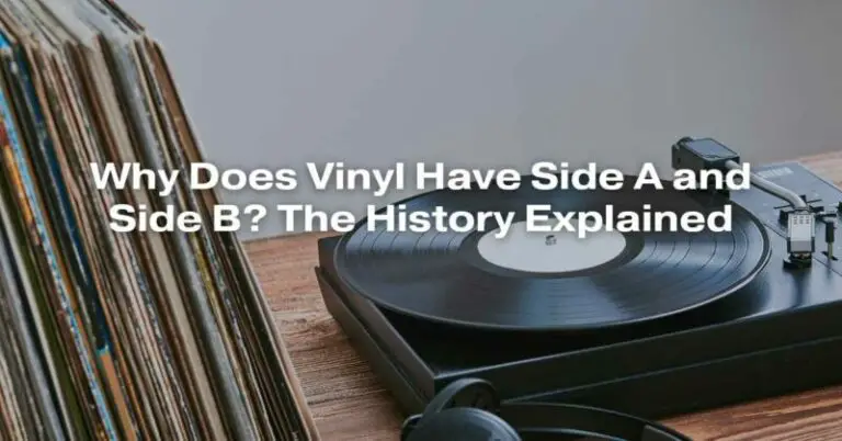 Why Does Vinyl Have Side A and Side B? The History Explained - All For ...