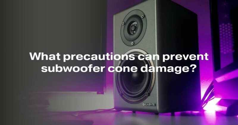 What precautions can prevent subwoofer cone damage?