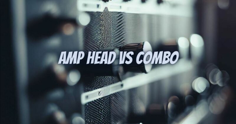Amp head vs combo