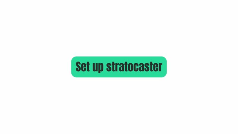 Set up stratocaster