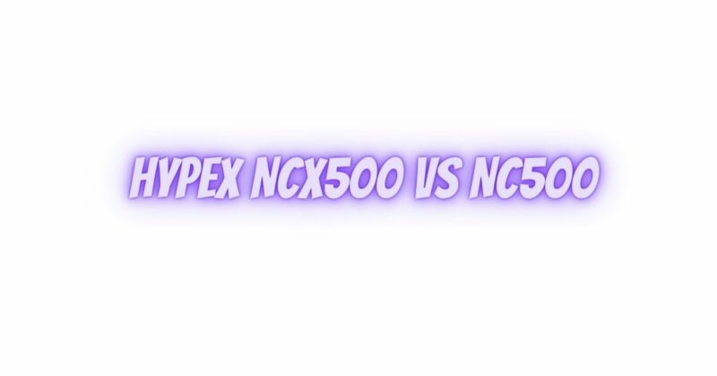 Hypex NCx500 vs NC500