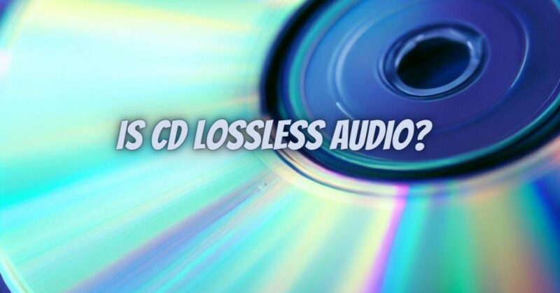 Is CD lossless audio?