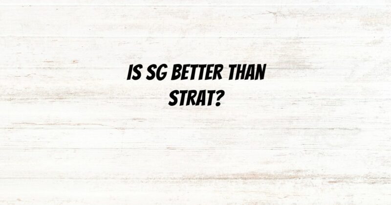 Is SG better than Strat?
