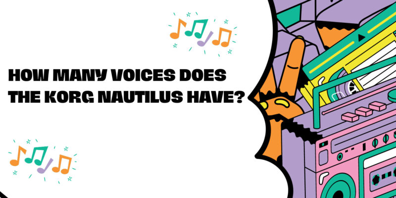 How many voices does the Korg Nautilus have?