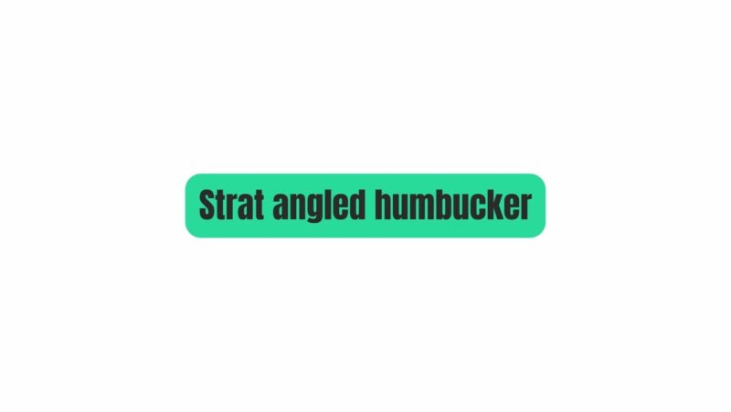 Strat angled humbucker