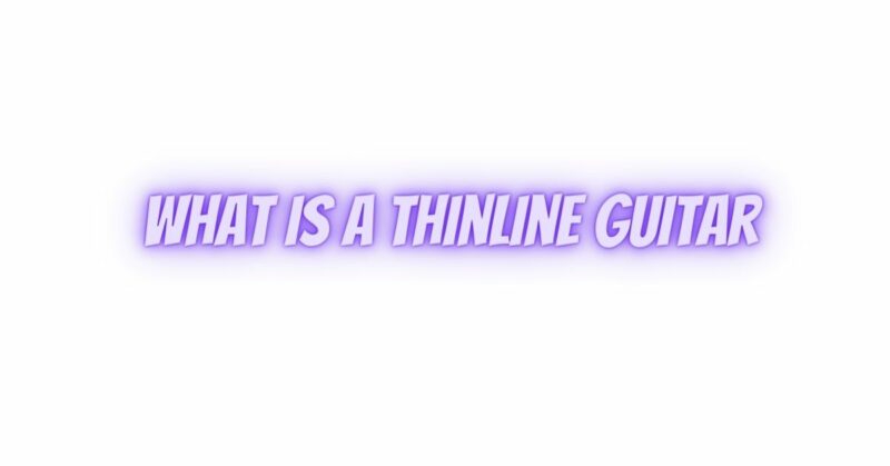 What is a thinline guitar