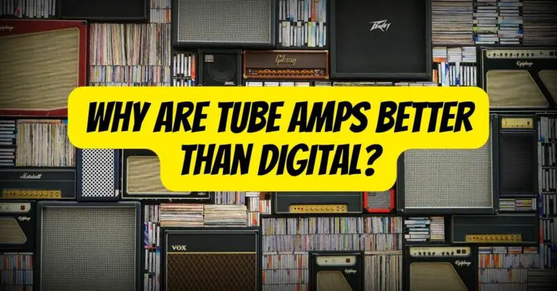 Why Are Tube Amps Better Than Digital All For Turntables