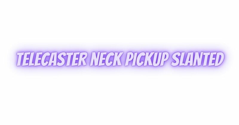 telecaster neck pickup slanted