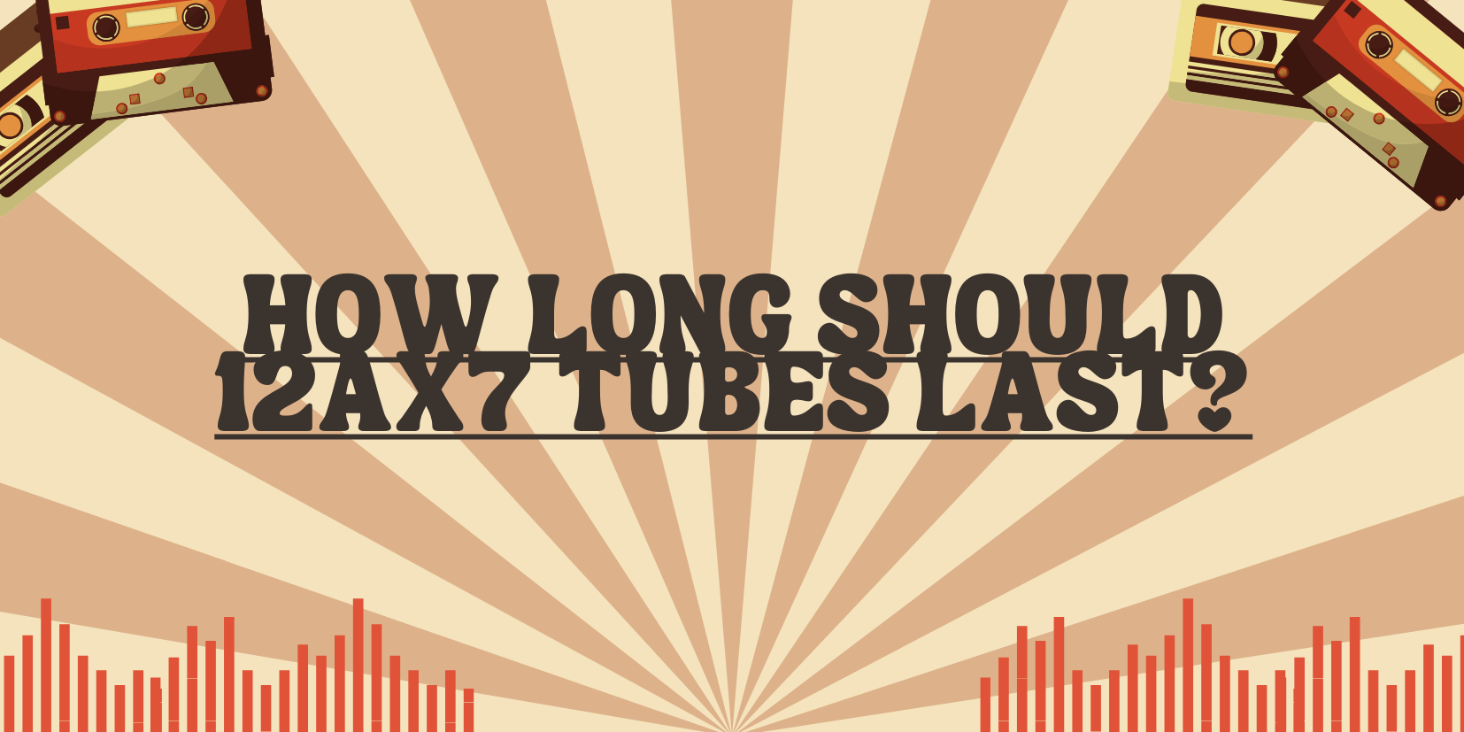 How long should 12AX7 tubes last? All For Turntables