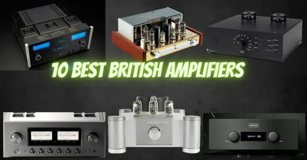 10 Best British amplifiers