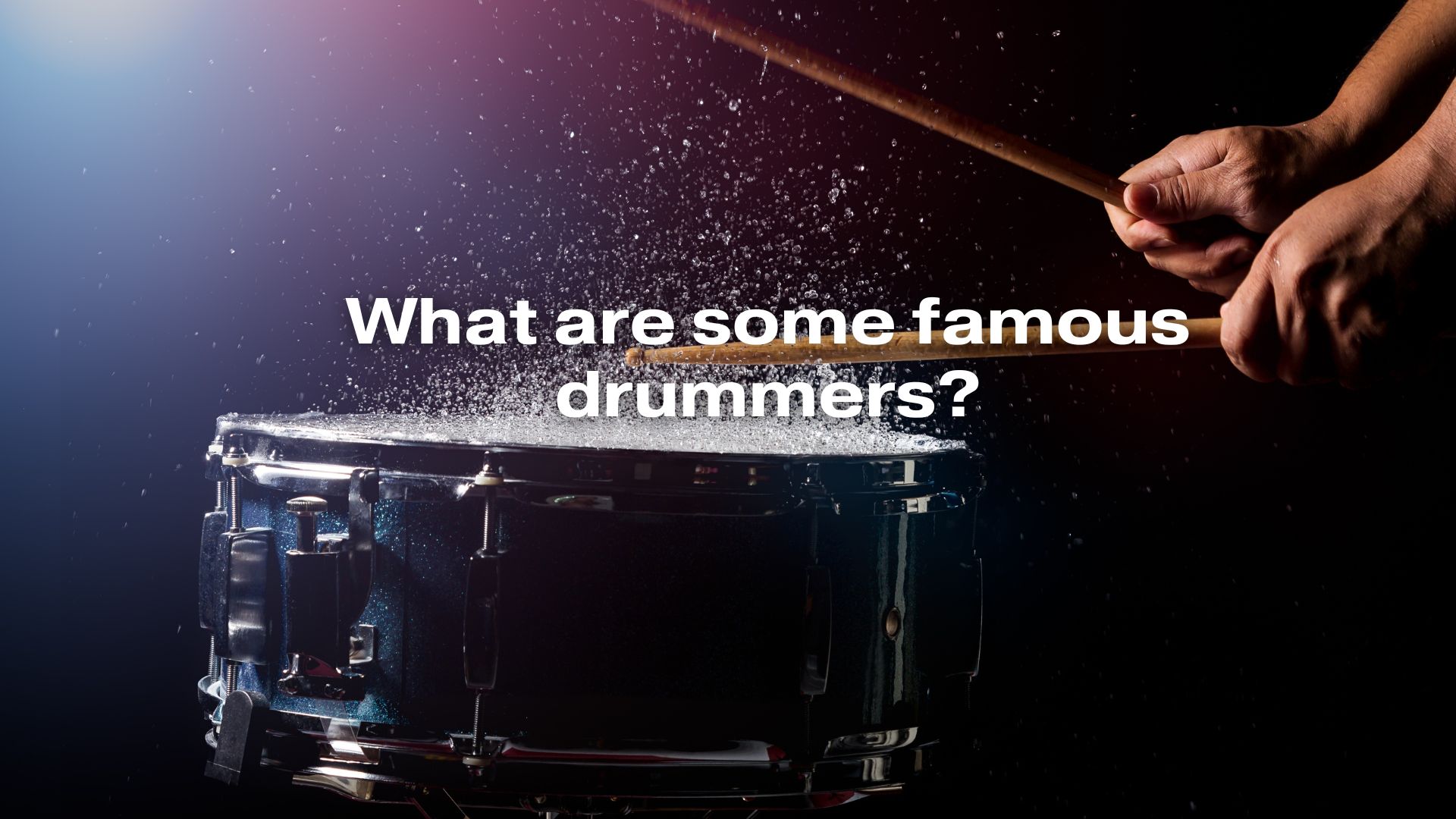 What are some famous drummers? All For Turntables