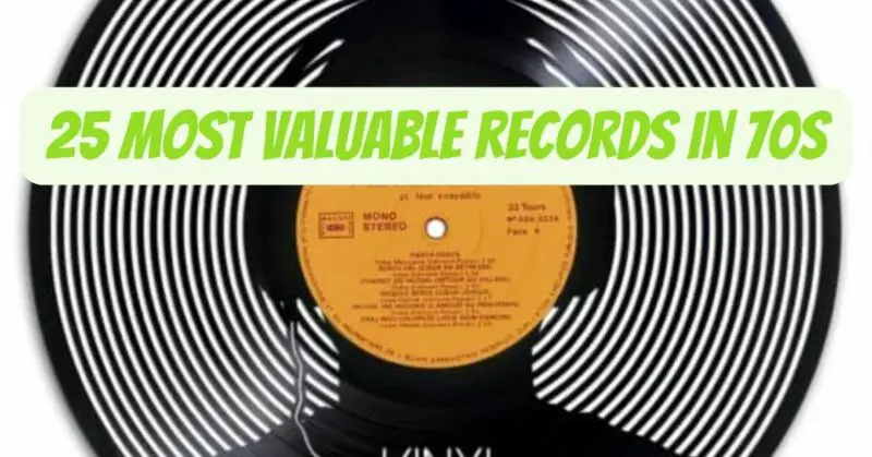 25 most valuable records in 70s