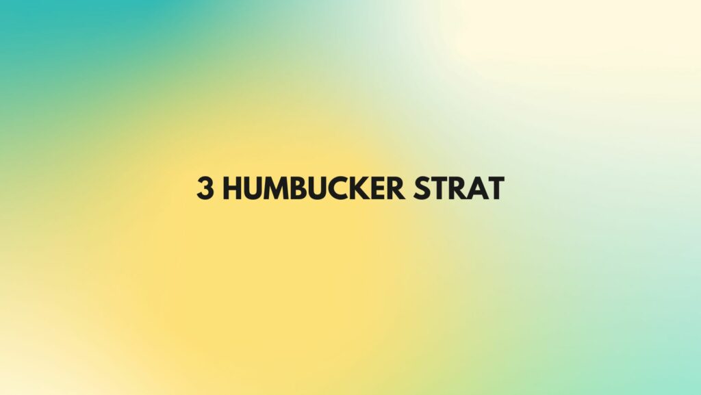 3 humbucker Strat