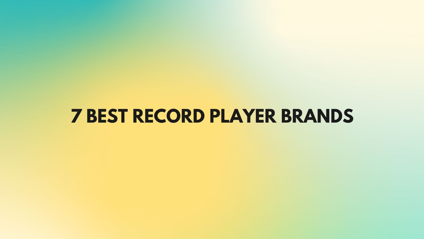 7 Best record player brands All For Turntables