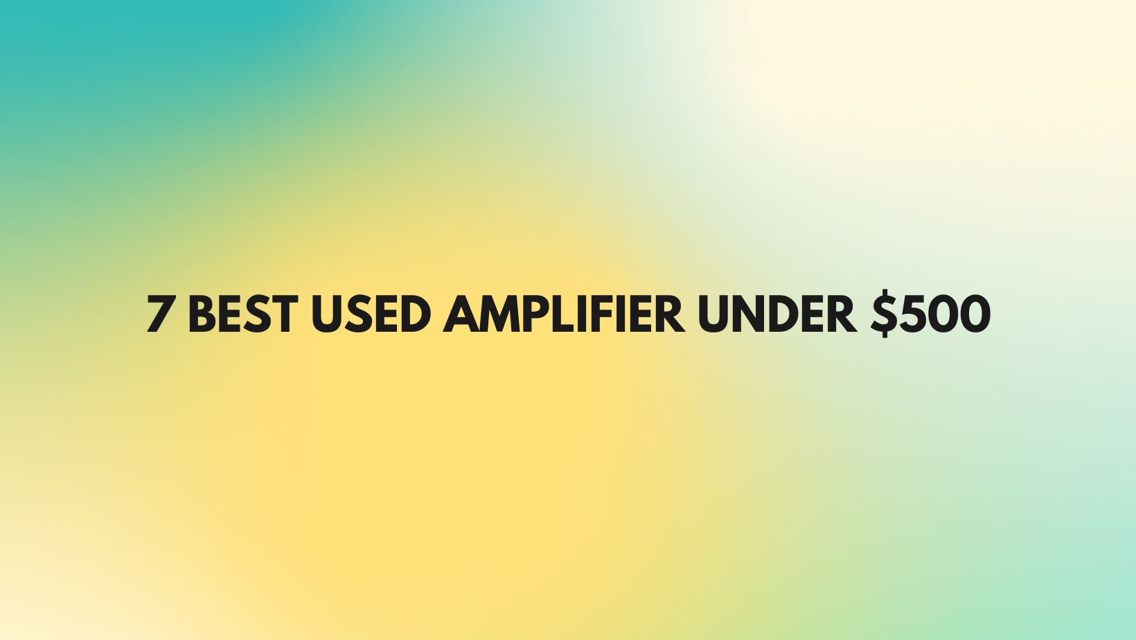 7 Best used amplifier under 500 All For Turntables