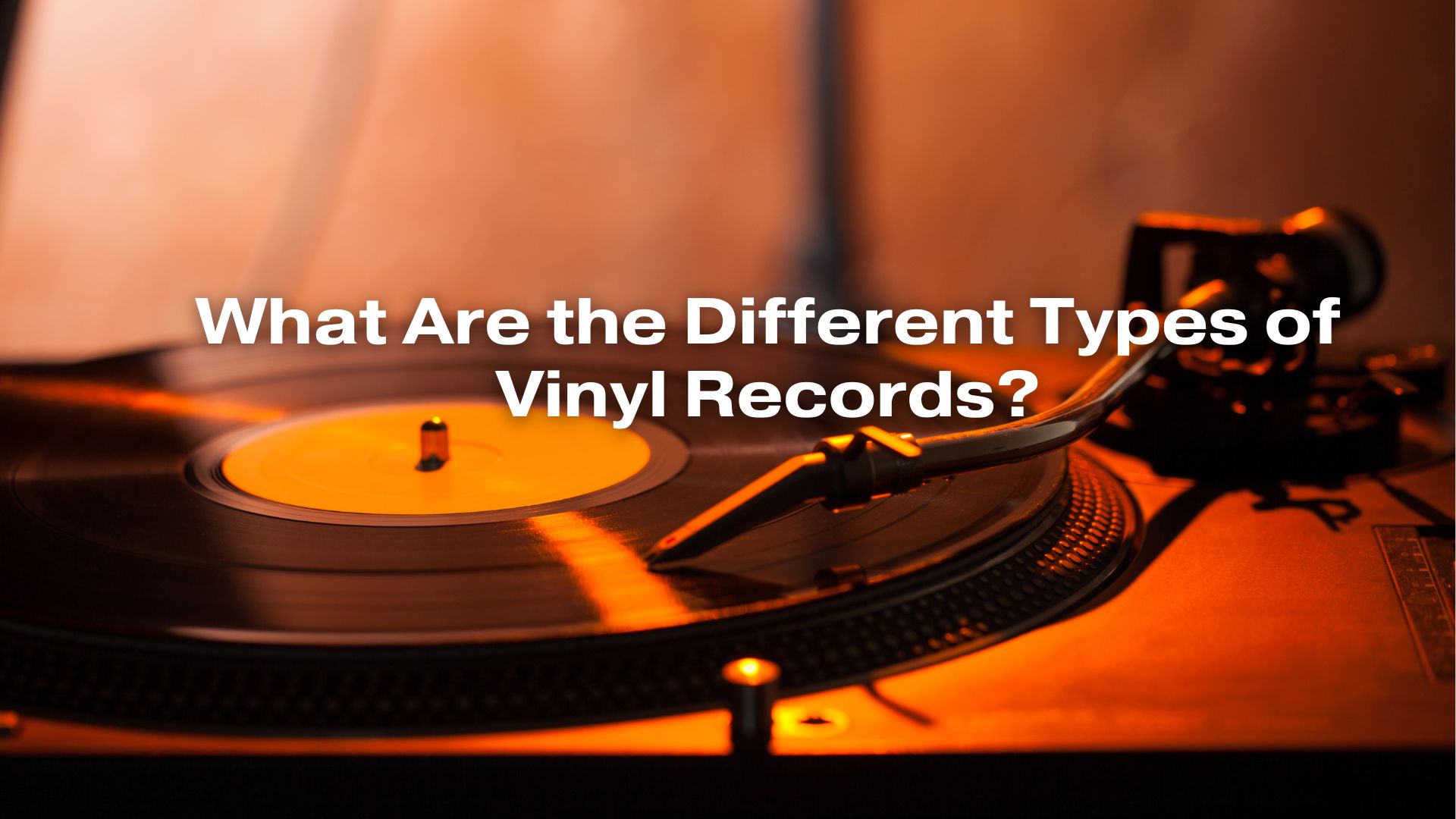 What Are the Different Types of Vinyl Records? All For Turntables