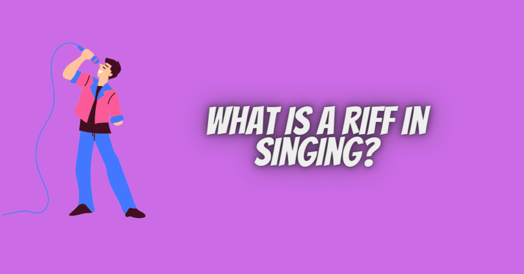 what is a riff in singing