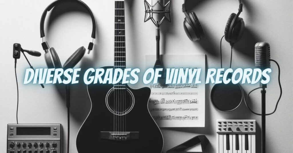 Diverse Grades of Vinyl Records