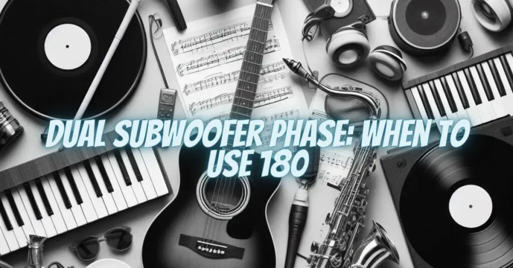 Dual Subwoofer Phase: When to Use 180